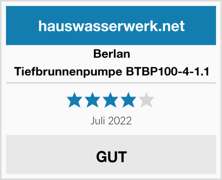Berlan Tiefbrunnenpumpe BTBP100-4-1.1 Test
