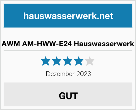  AWM AM-HWW-E24 Hauswasserwerk Test