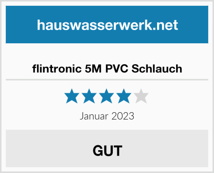  flintronic 5M PVC Schlauch Test