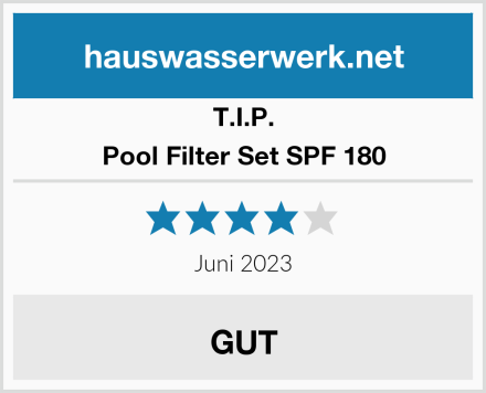 T.I.P. Pool Filter Set SPF 180 Test