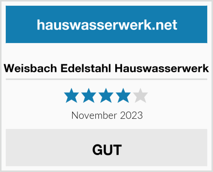  Weisbach Edelstahl Hauswasserwerk Test